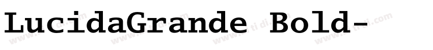 LucidaGrande Bold字体转换